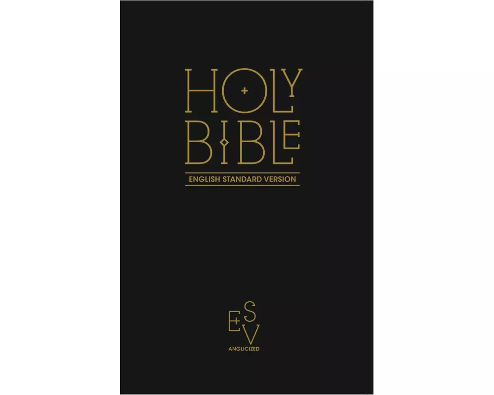 Holy Bible: English Standard Version (Esv) Anglicised Black Gift and Award Edition