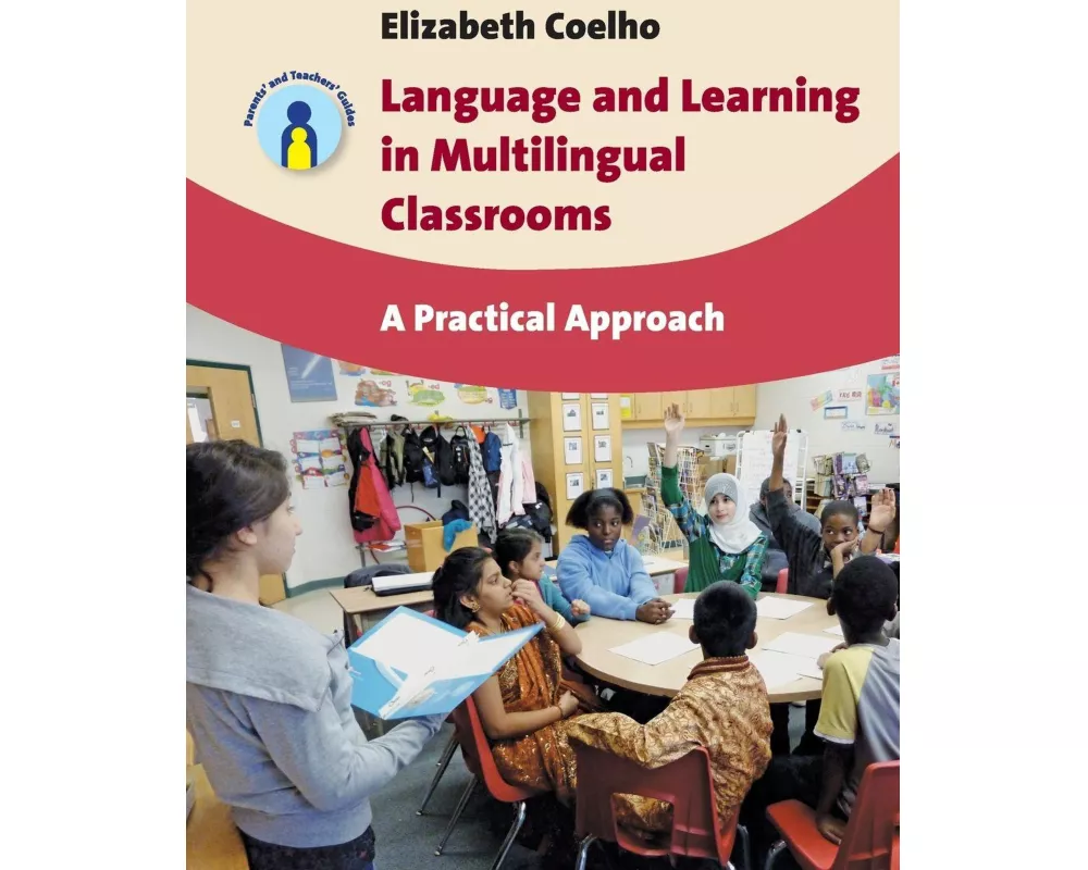 Language and Learning in Multilingual Classrooms
