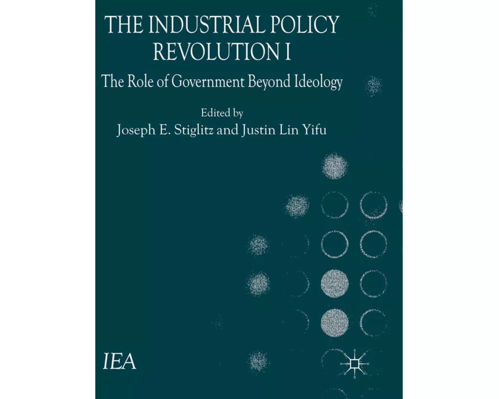 The Industrial Policy Revolution I