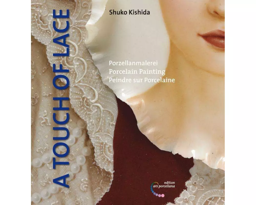 Porzellanmalerei / A Touch of Lace