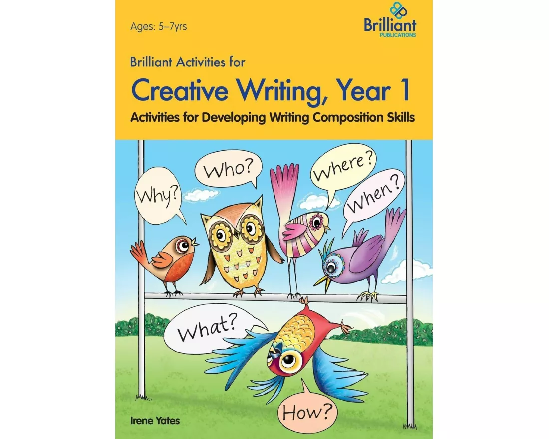Brilliant Activities for Creative Writing, Year 1
