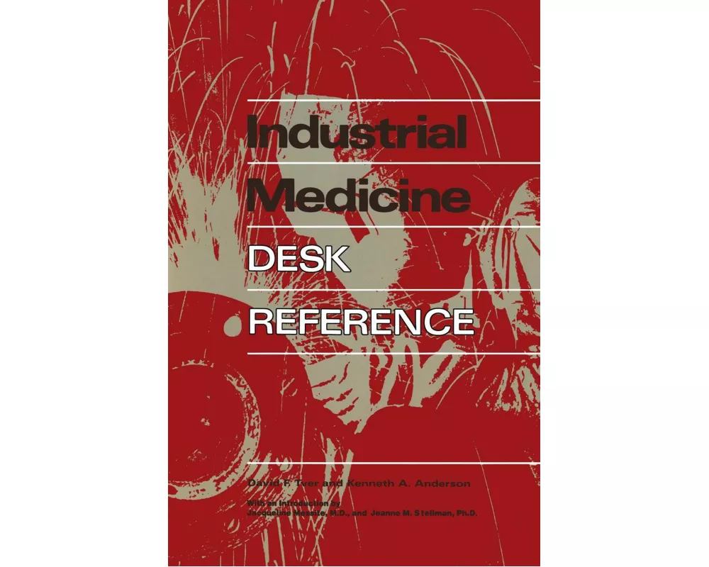 Industrial Medicine Desk Reference