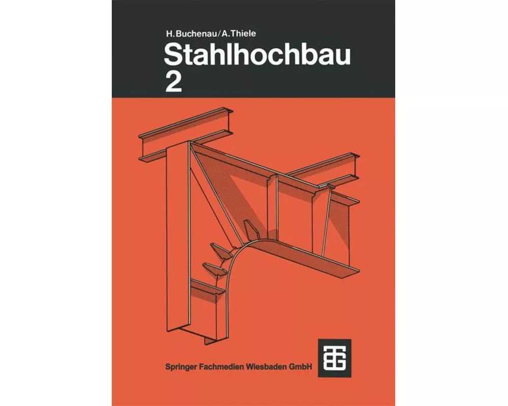 Buchenau/Thiele, Stahlhochbau