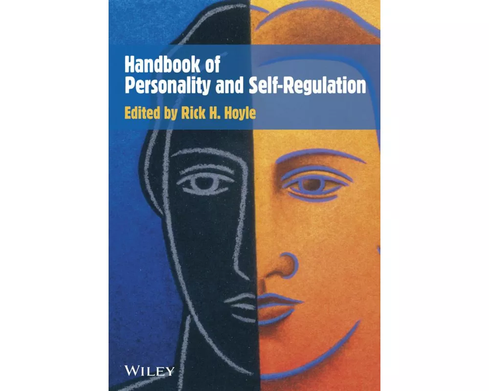 Handbook of Personality and Self-Regulation