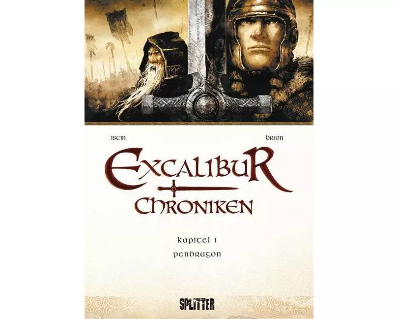 Excalibur Chroniken 01. Pendragon