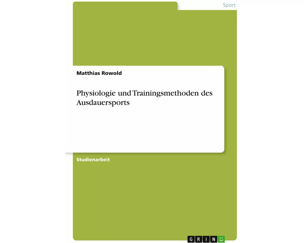 Physiologie und Trainingsmethoden des Ausdauersports