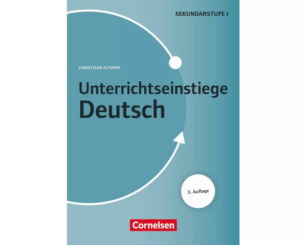 Unterrichtseinstiege, Deutsch, Klasse 5-10, (3. Auflage), Buch