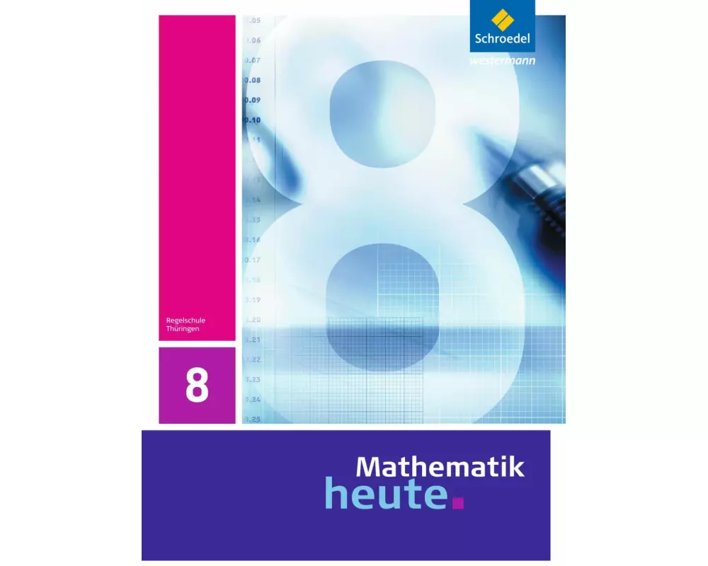 Mathematik heute - Ausgabe 2010 für Thüringen