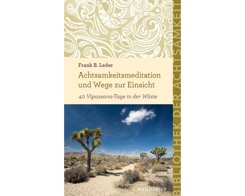 Achtsamkeitsmeditation und Wege zur Einsicht