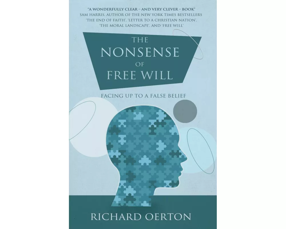 The Nonsense of Free Will