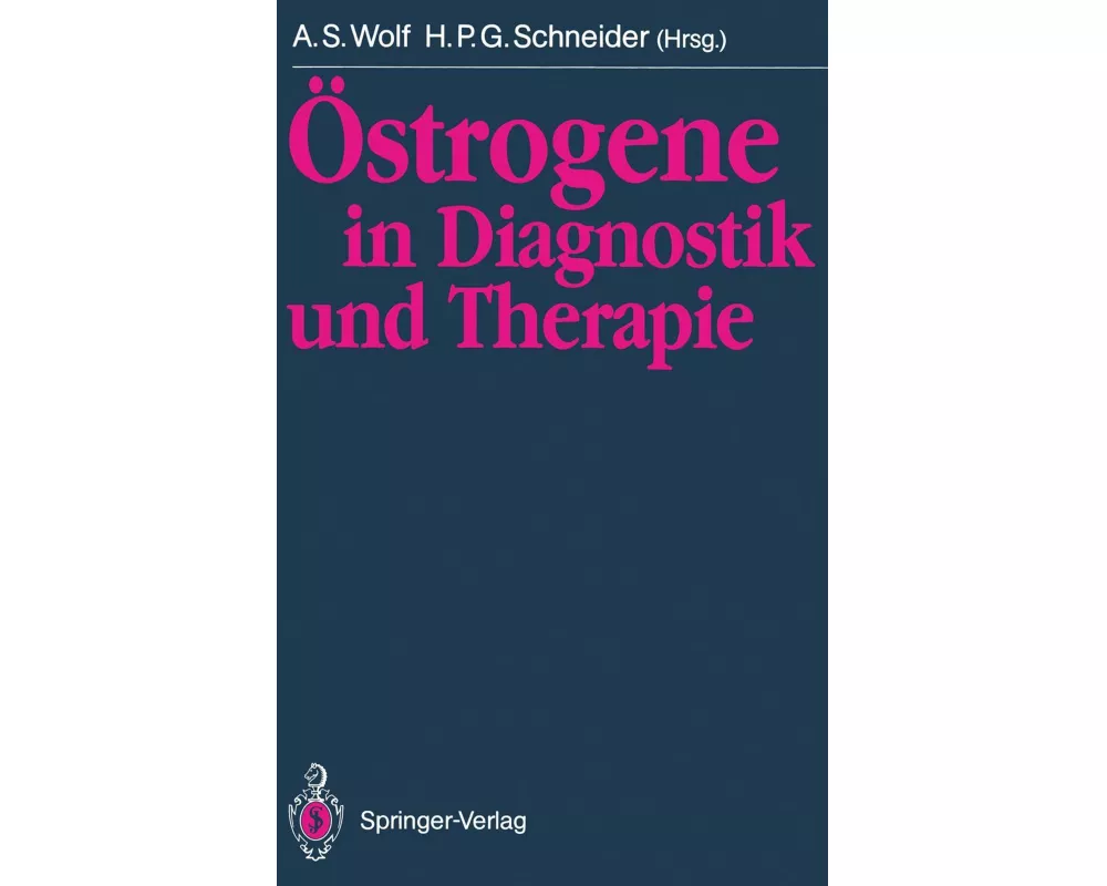 Östrogene in Diagnostik und Therapie