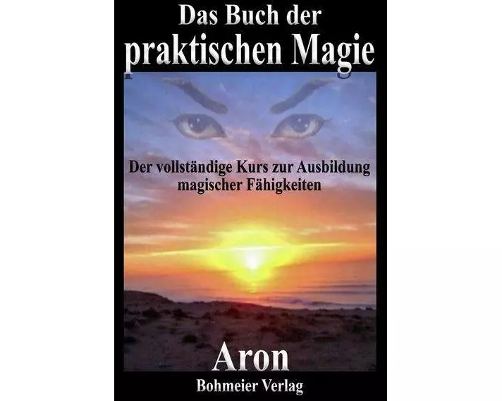Das Buch der praktischen Magie