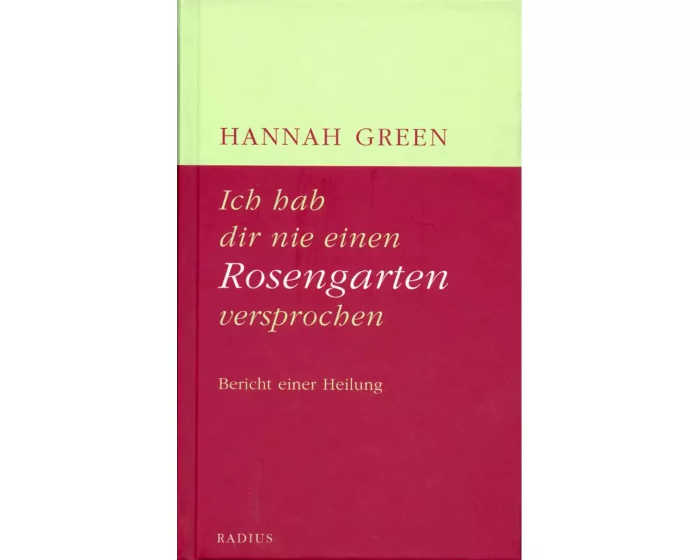 Ich hab dir nie einen Rosengarten versprochen