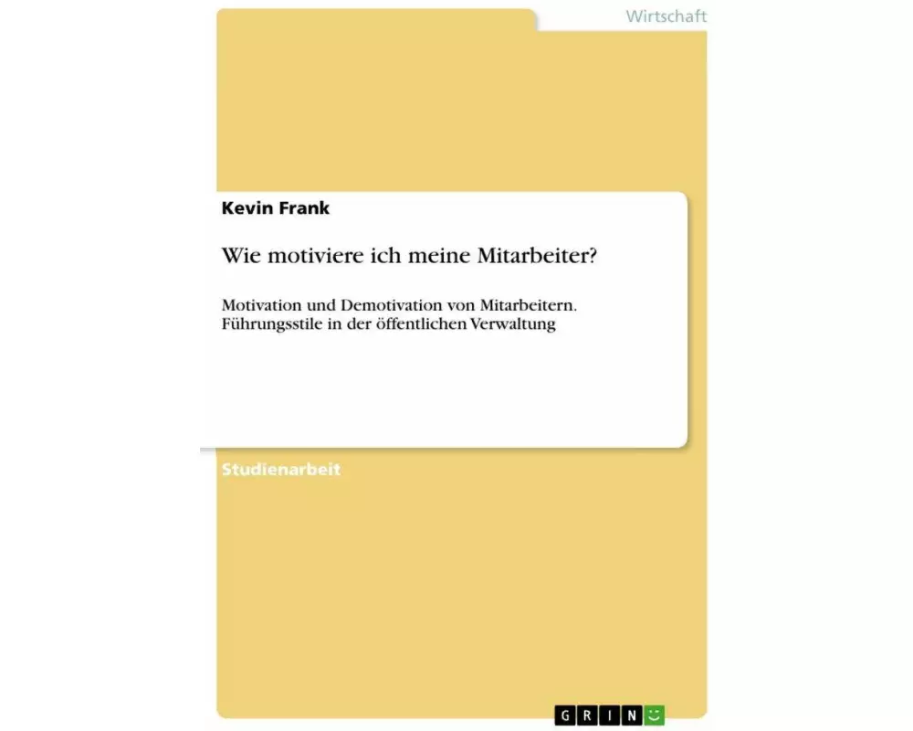 Wie motiviere ich meine Mitarbeiter?