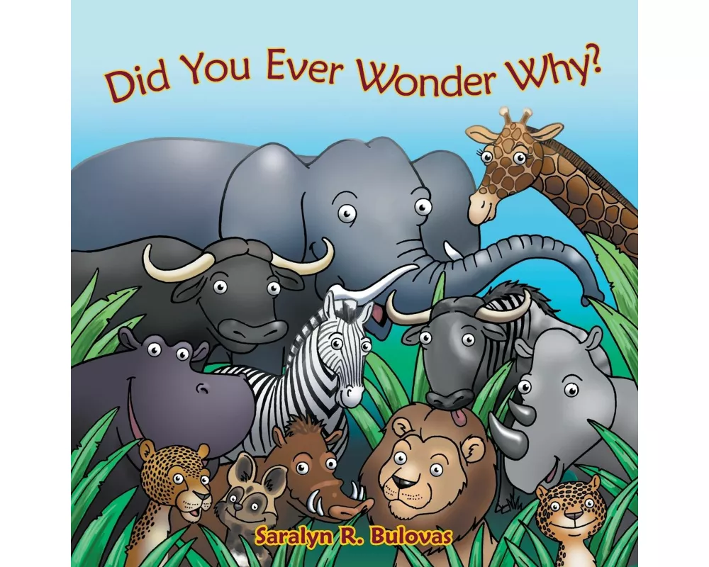 Did You Ever Wonder Why?