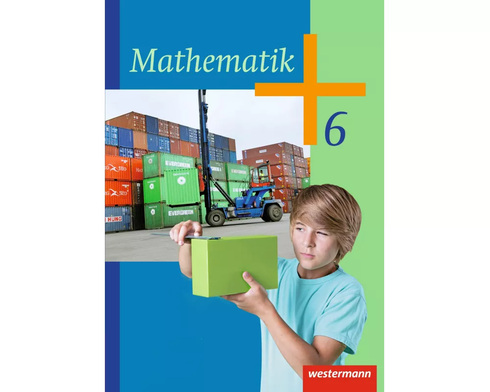 Mathematik - Ausgabe 2014 für die Klassen 6 und 7 Sekundarstufe I
