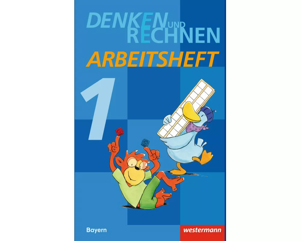 Denken und Rechnen - Ausgabe 2014 für Grundschulen in Bayern
