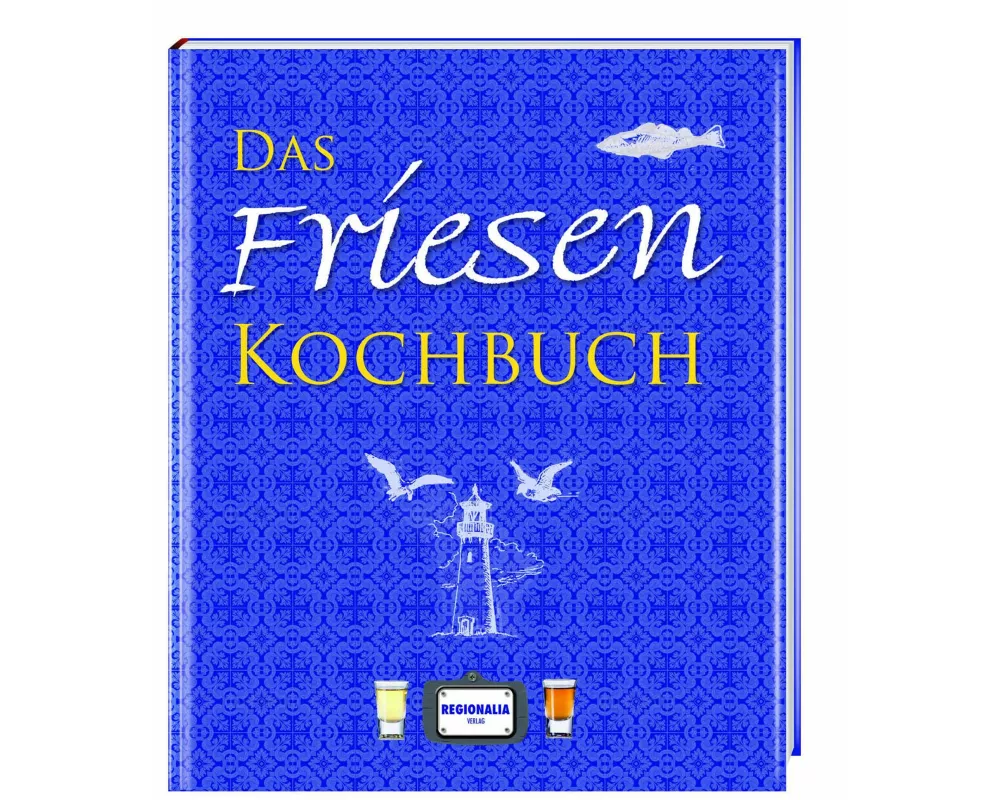 Das Friesen Kochbuch