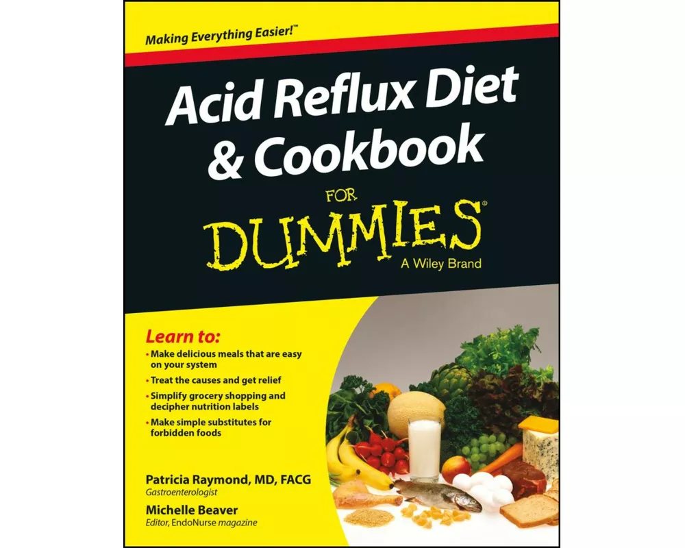 Acid Reflux Diet & Cookbook For Dummies