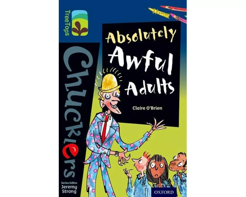 Oxford Reading Tree TreeTops Chucklers: Level 14: Absolutely Awful Adults