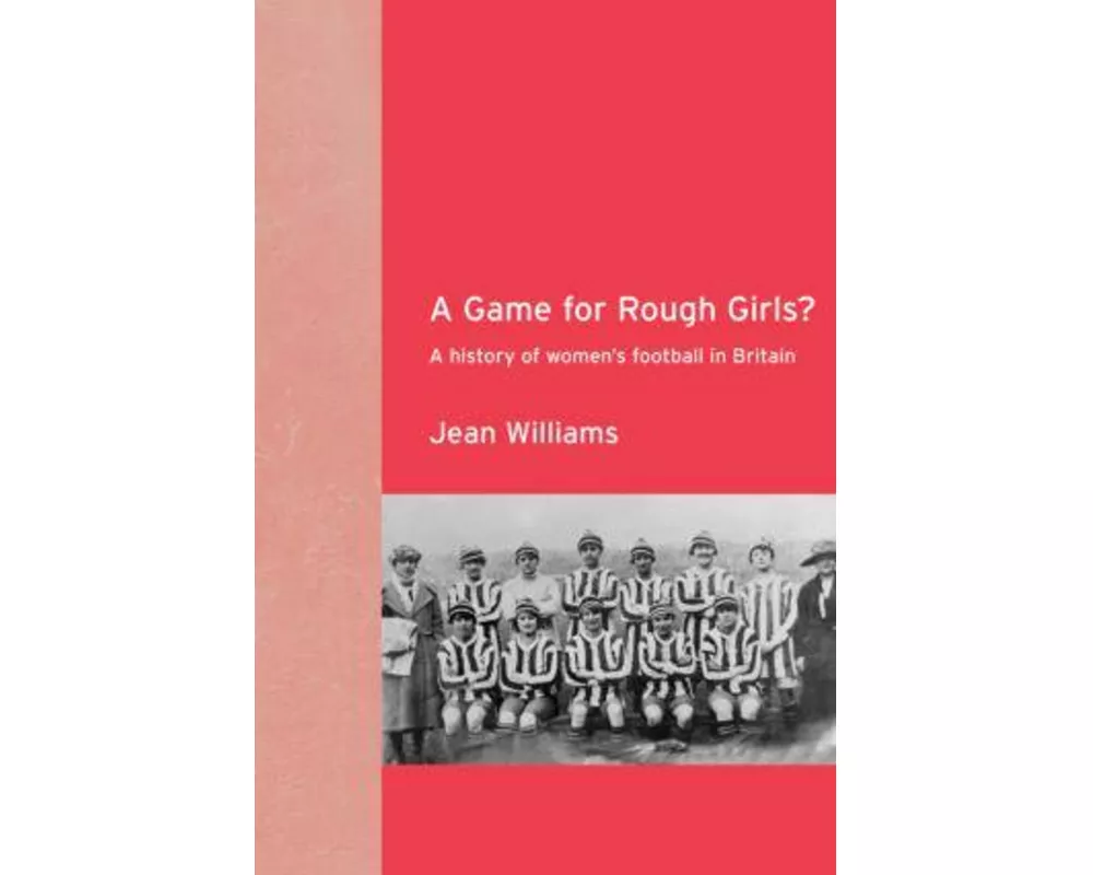 A Game for Rough Girls?