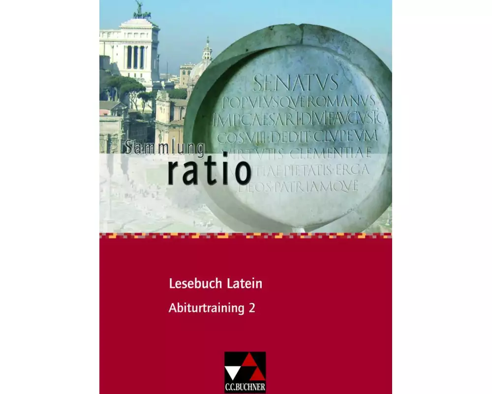 ratio Lesebuch Latein Abiturtraining 2