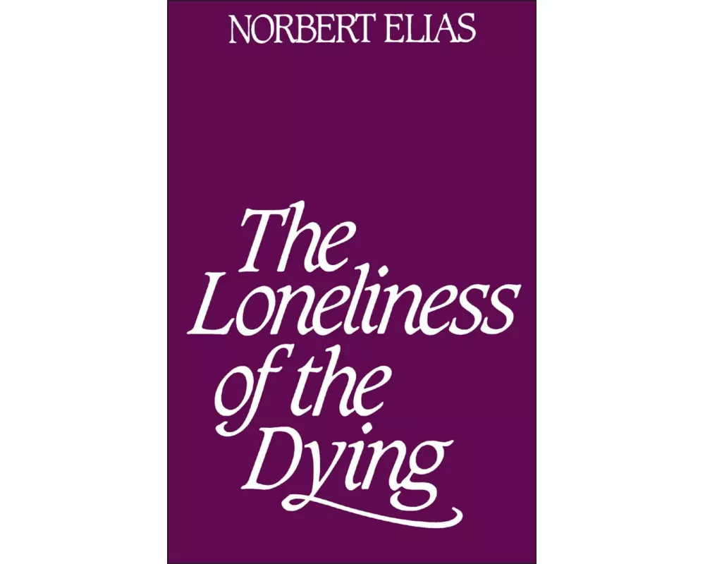 Loneliness of the Dying