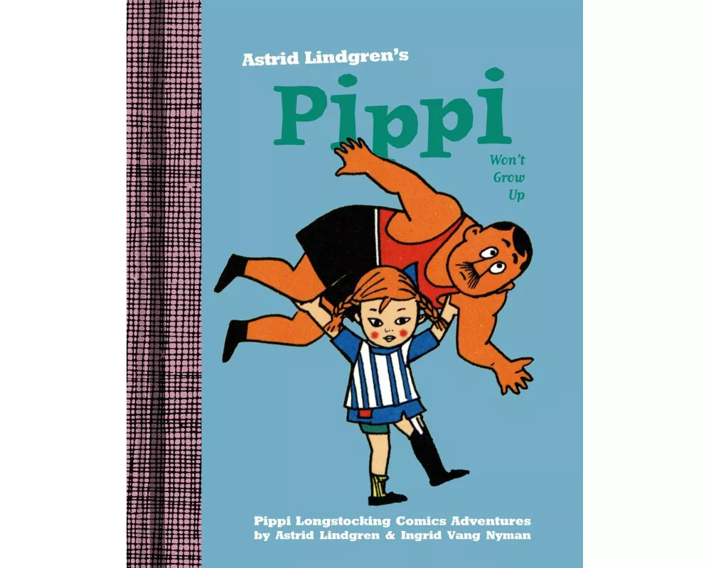 Pippi Won't Grow Up
