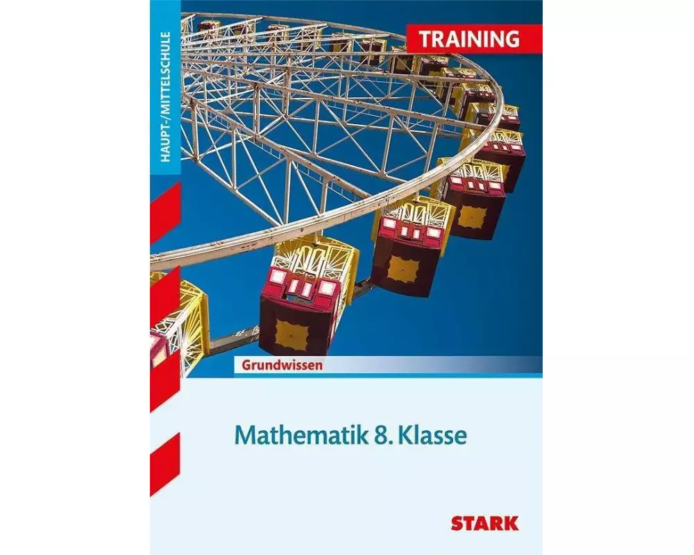 Training Haupt-/Mittelschule - Mathematik 8. Klasse