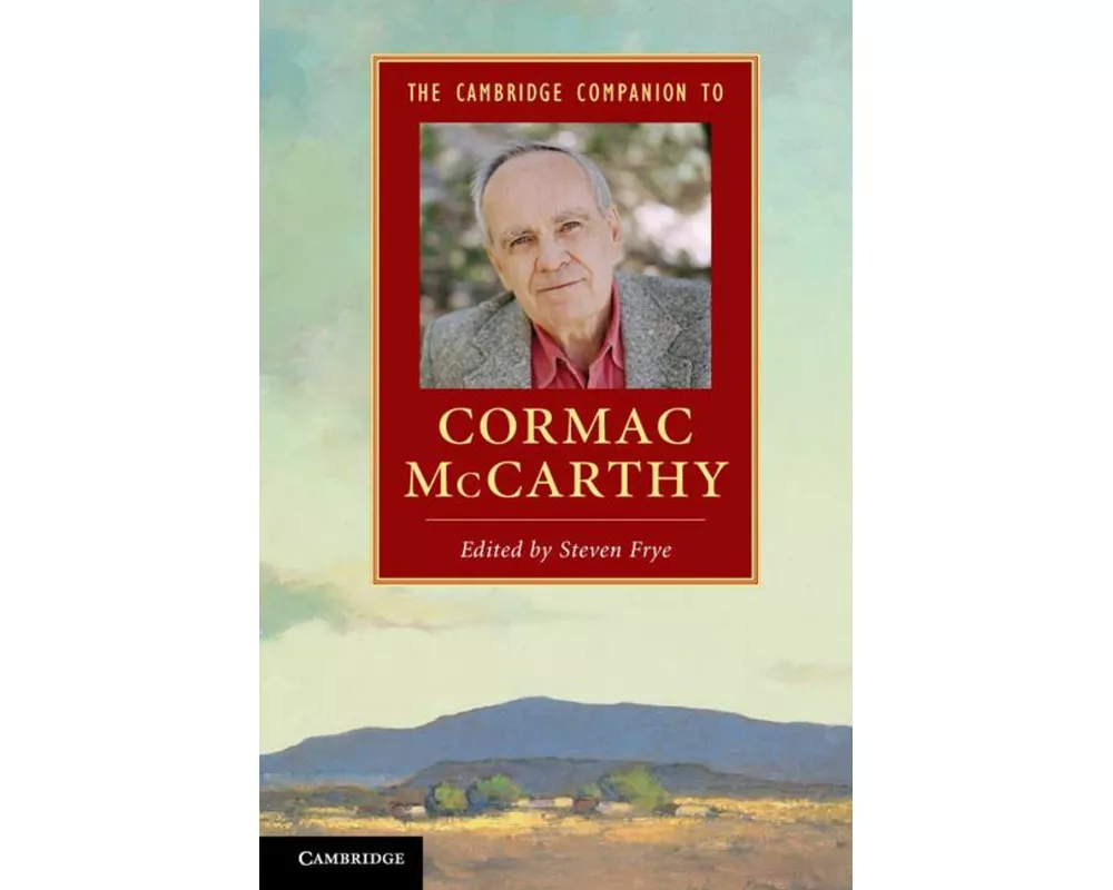 The Cambridge Companion to Cormac McCarthy