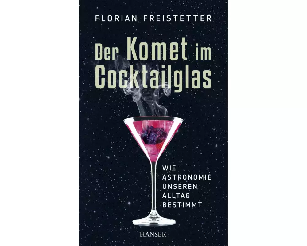 Der Komet im Cocktailglas