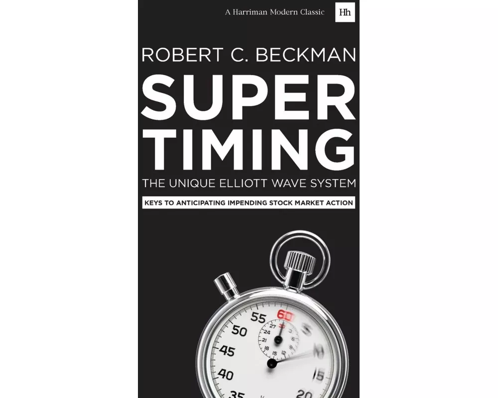 Supertiming: The Unique Elliott Wave System