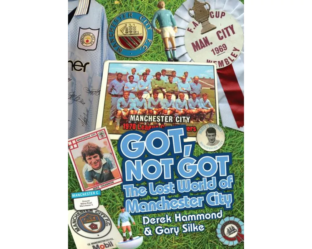 Got; Not Got: Manchester City