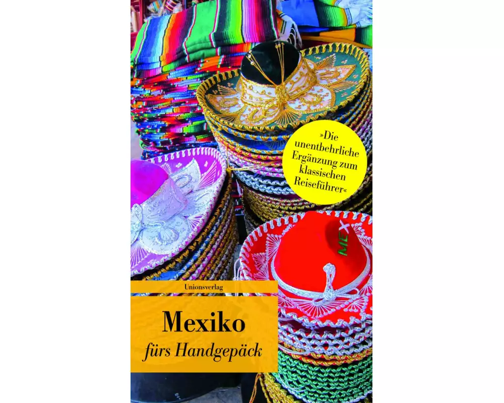 Mexiko fürs Handgepäck