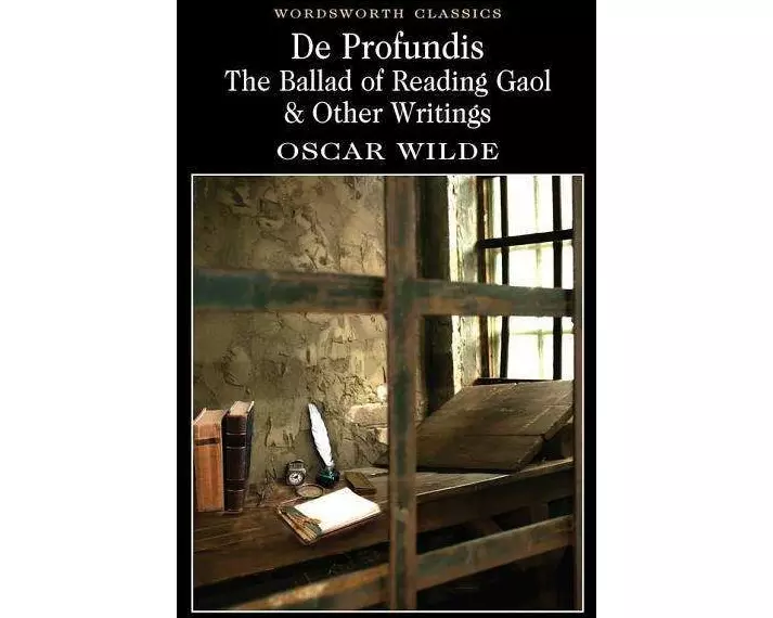 De Profundis, The Ballad of Reading Gaol & Others