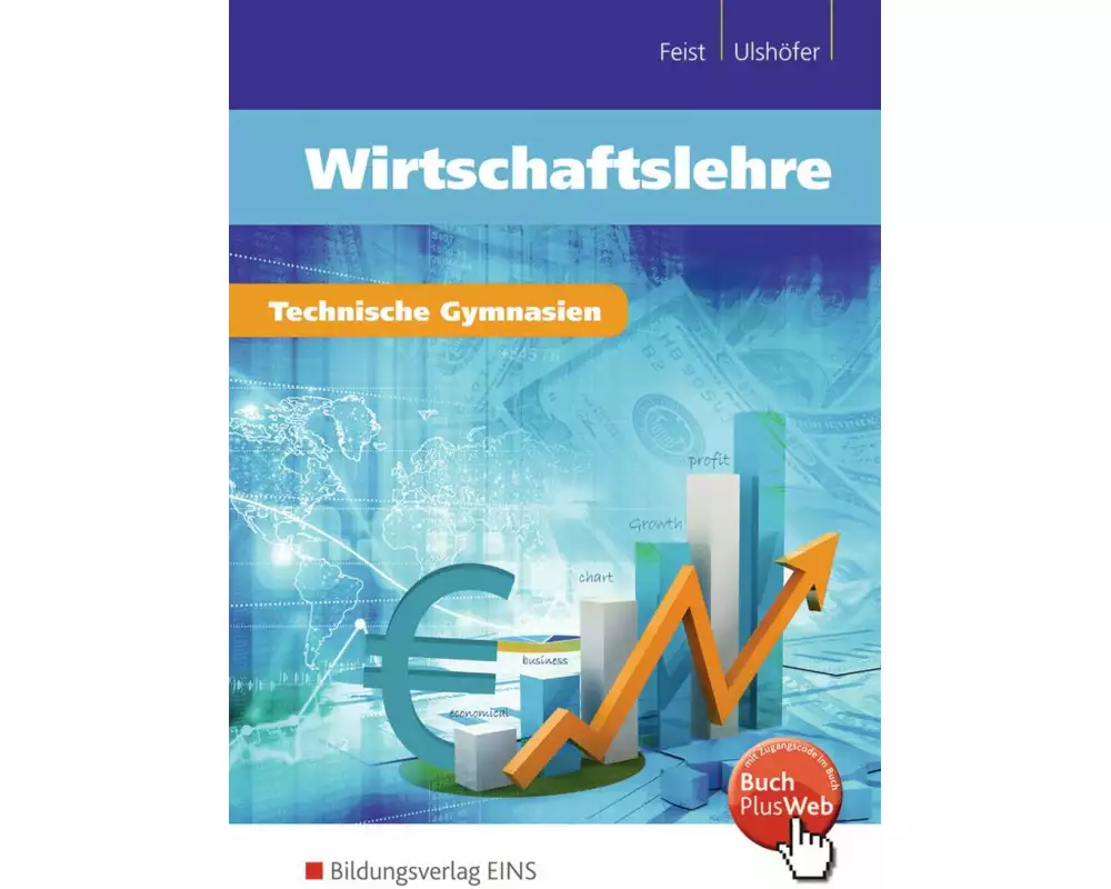 Wirtschaftslehre für technische Gymnasien