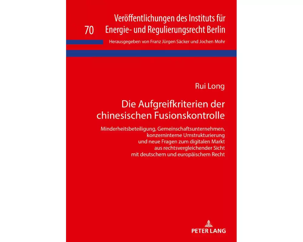 Die Aufgreifkriterien der chinesischen Fusionskontrolle