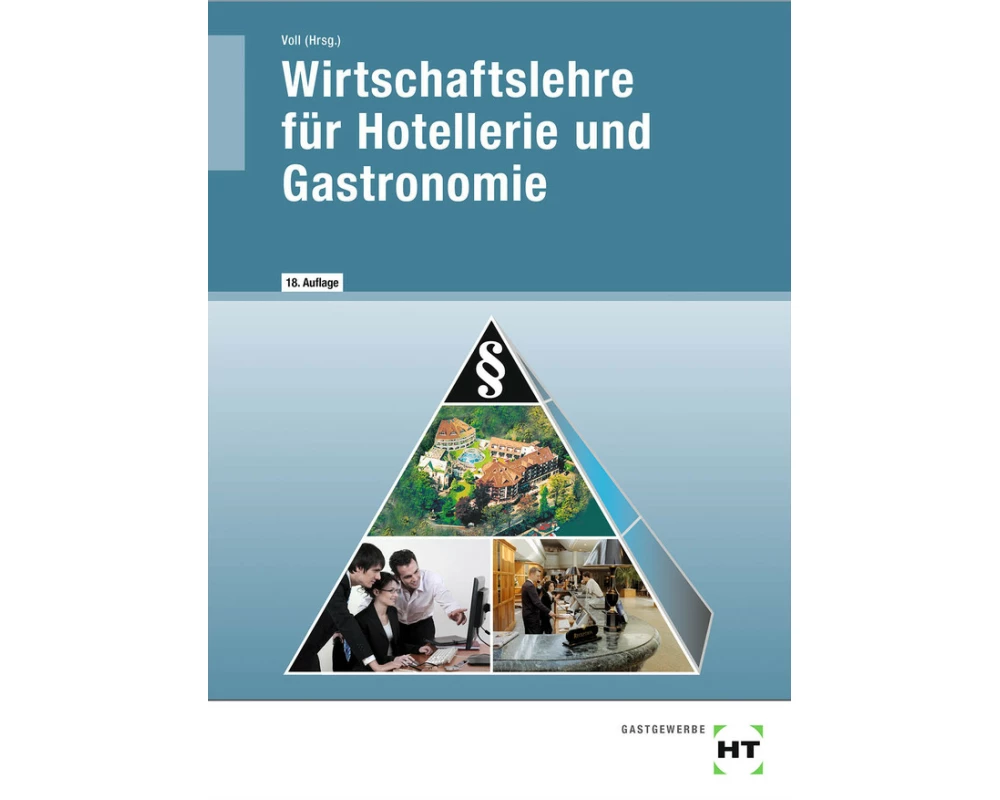 Wirtschaftslehre für Hotellerie und Gastronomie