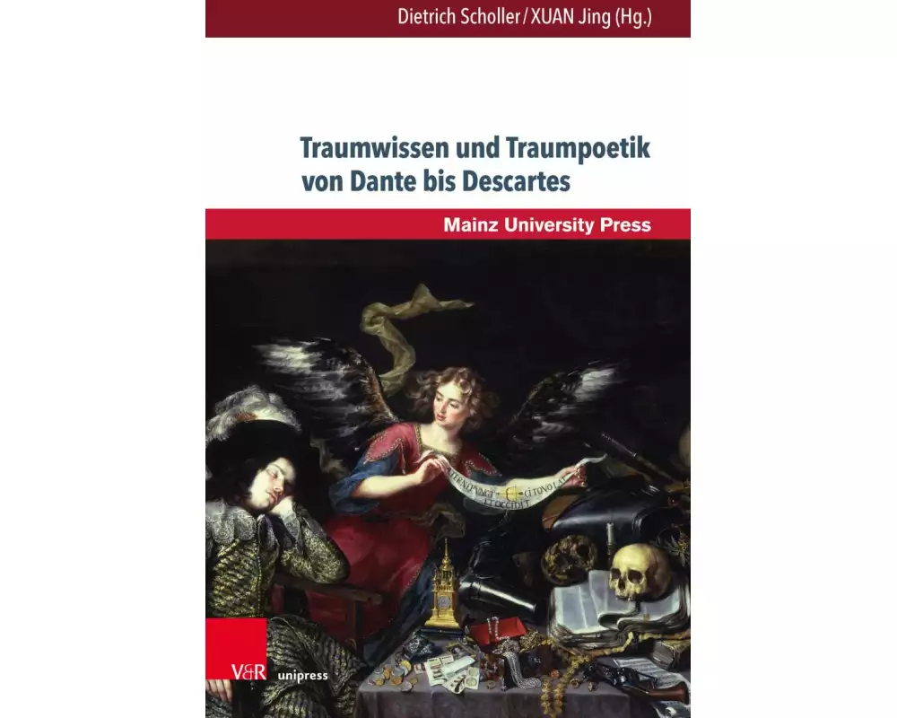 Traumwissen und Traumpoetik von Dante bis Descartes