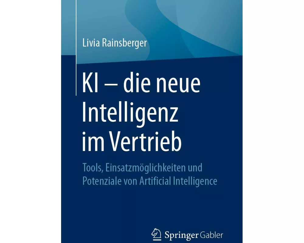 KI - die neue Intelligenz im Vertrieb