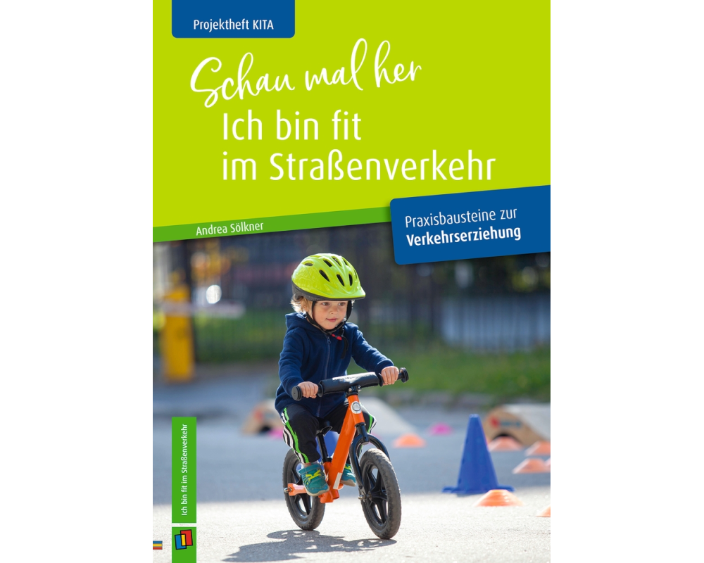Schau mal her, ich bin fit im Straßenverkehr