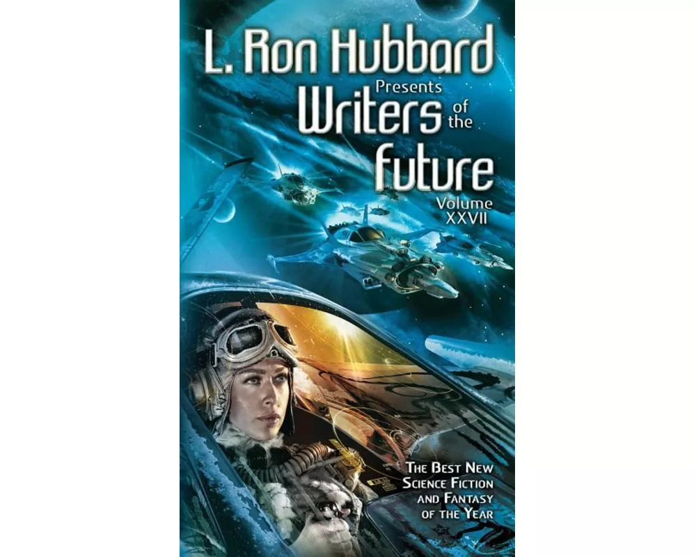 L. Ron Hubbard Presents Writers of the Future Volume 27
