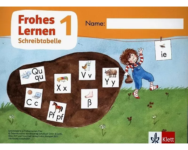 Frohes Lernen 1. Schreibtabelle in Druckschrift Klasse 1. Ausgabe Bayern