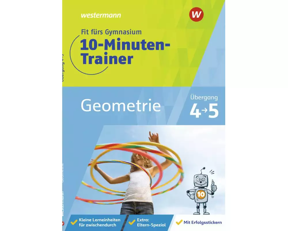 Fit fürs Gymnasium - 10-Minuten-Trainer. Übertritt 4 / 5 Mathematik Geometrie