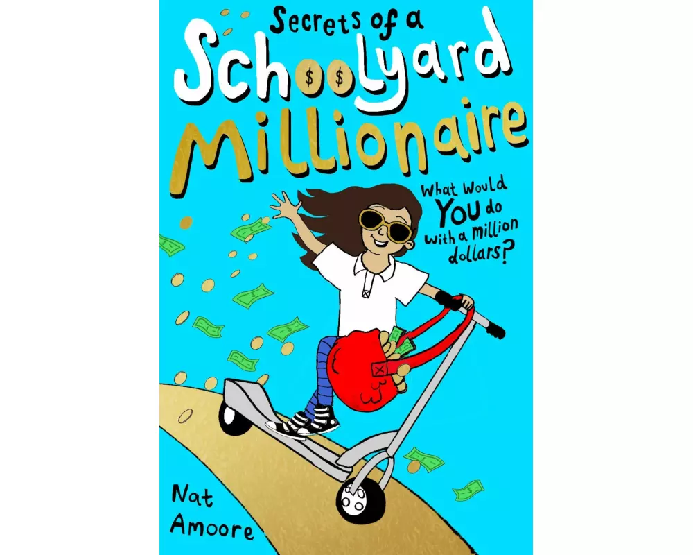 Secrets of a Schoolyard Millionaire