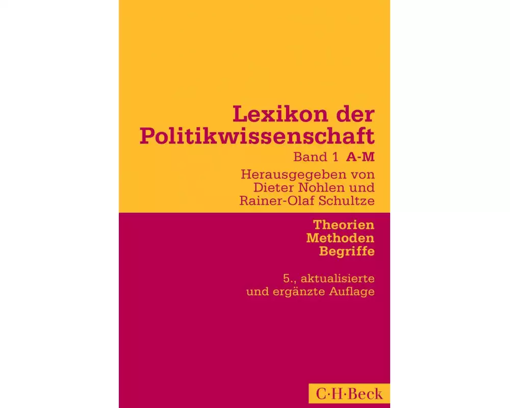 Lexikon der Politikwissenschaft Bd. 1: A-M