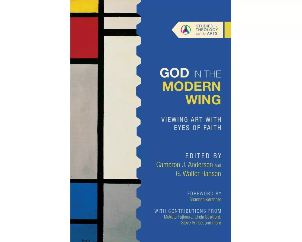 God in the Modern Wing – Viewing Art with Eyes of Faith