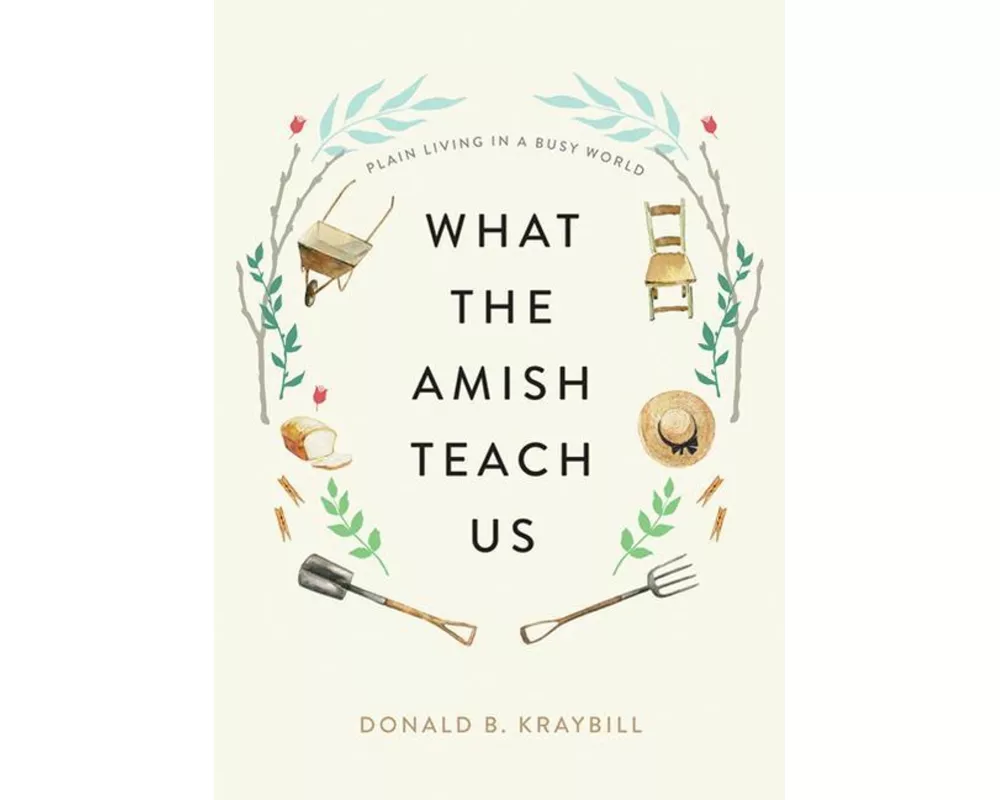 What the Amish Teach Us