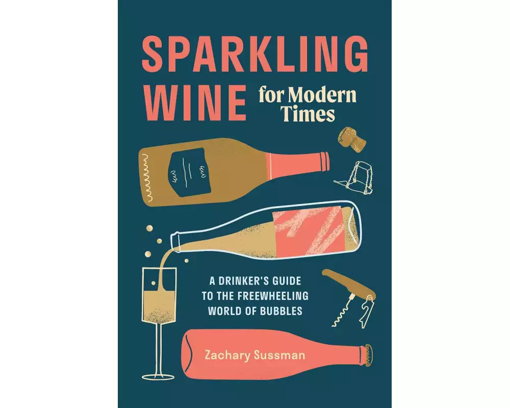 Sparkling Wine for Modern Times