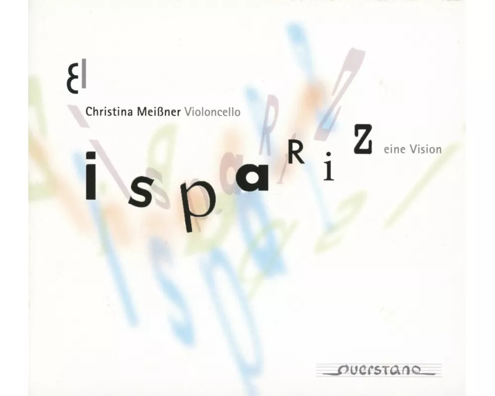 Ispariz-eine Vision (Ersteinspielungen)